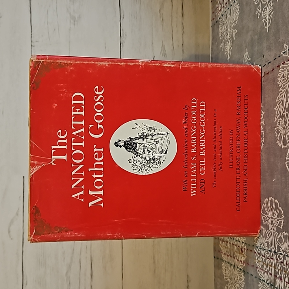 Vintage | 1969 "The Annotated Mother Goose" Hard Cover Book w/ Dust Jacket